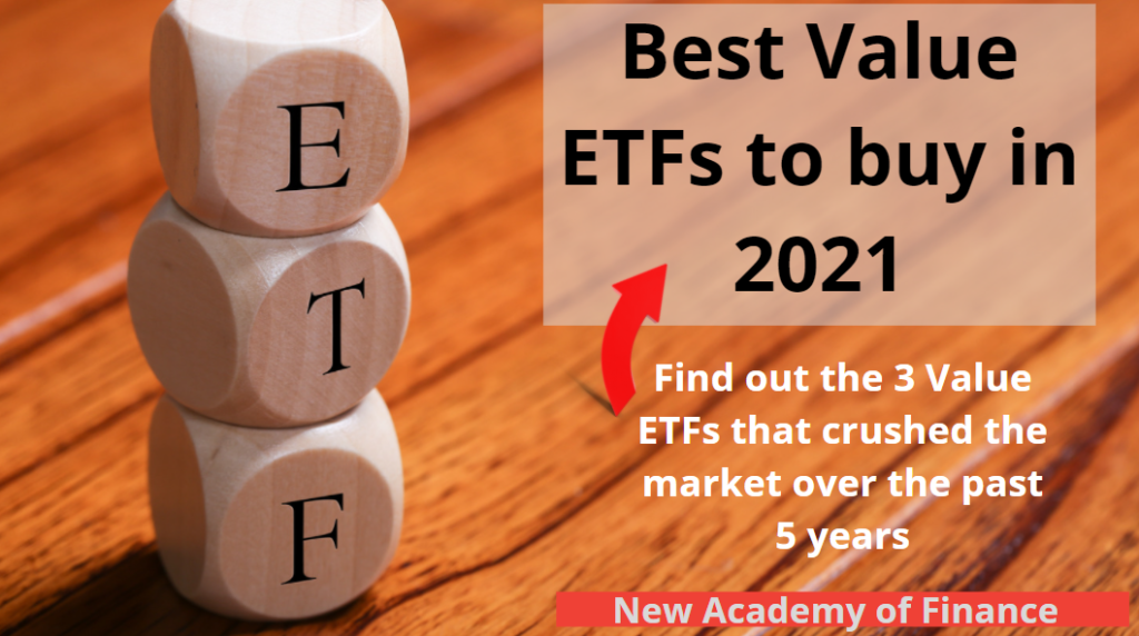 Best Value ETFs To Buy In 2021 - New Academy Of Finance