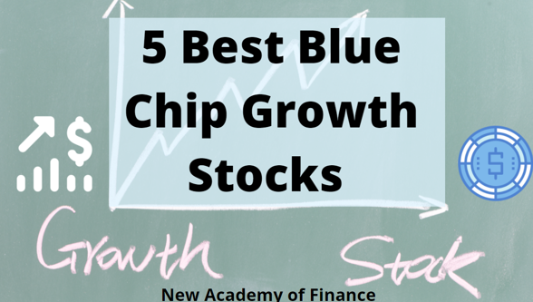 best blue chip growth stocks