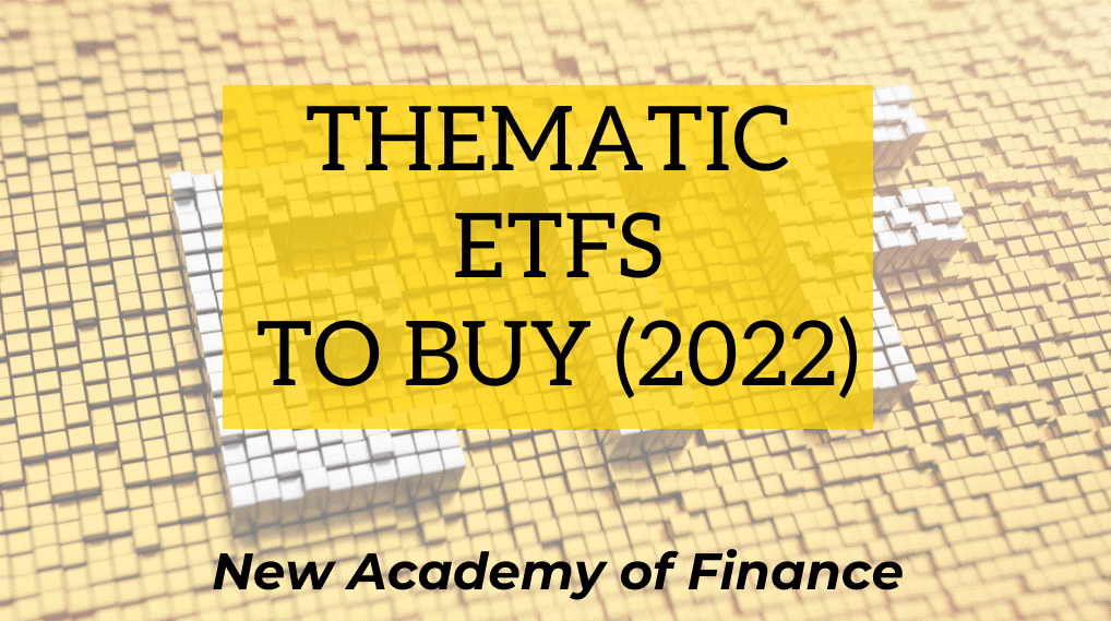 3 Thematic ETFs to buy in 2022 with strong structural tailwinds 1