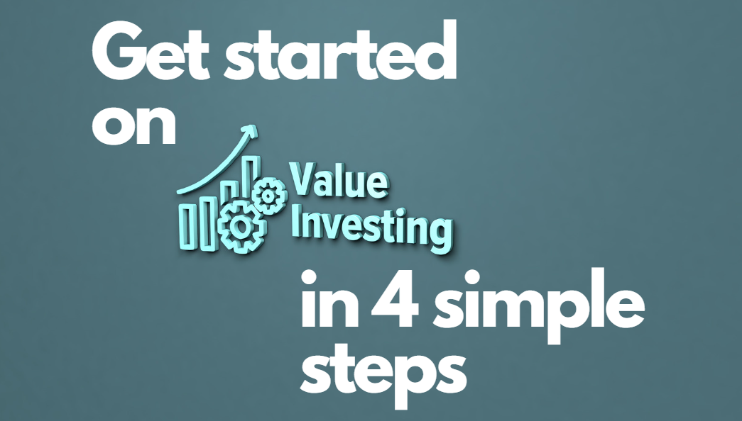 4 easy steps to getting started on Value Investing 7
