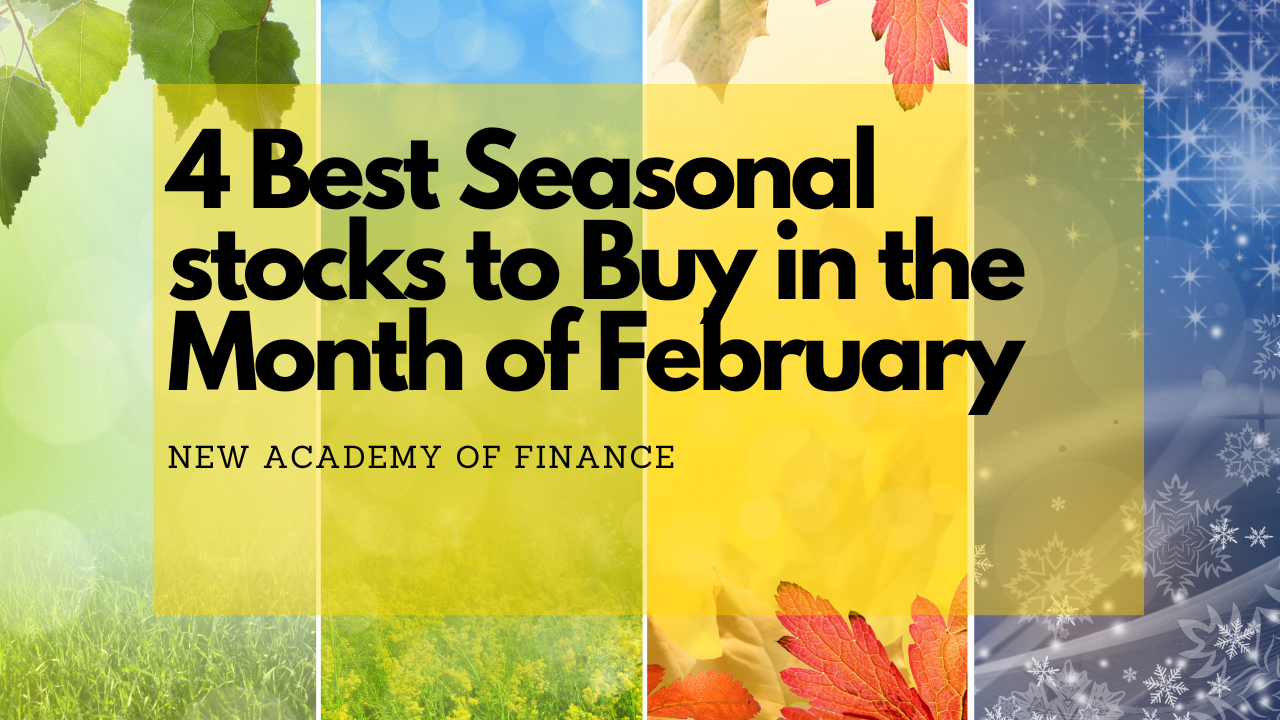 best seasonal stocks February