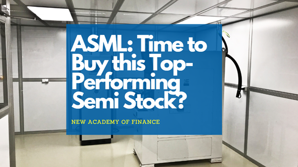 asml: top performing semiconductor equipment manufacturer