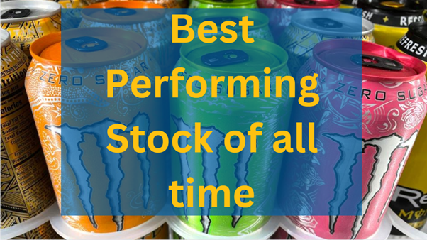 best performing stocks of all time: MNST